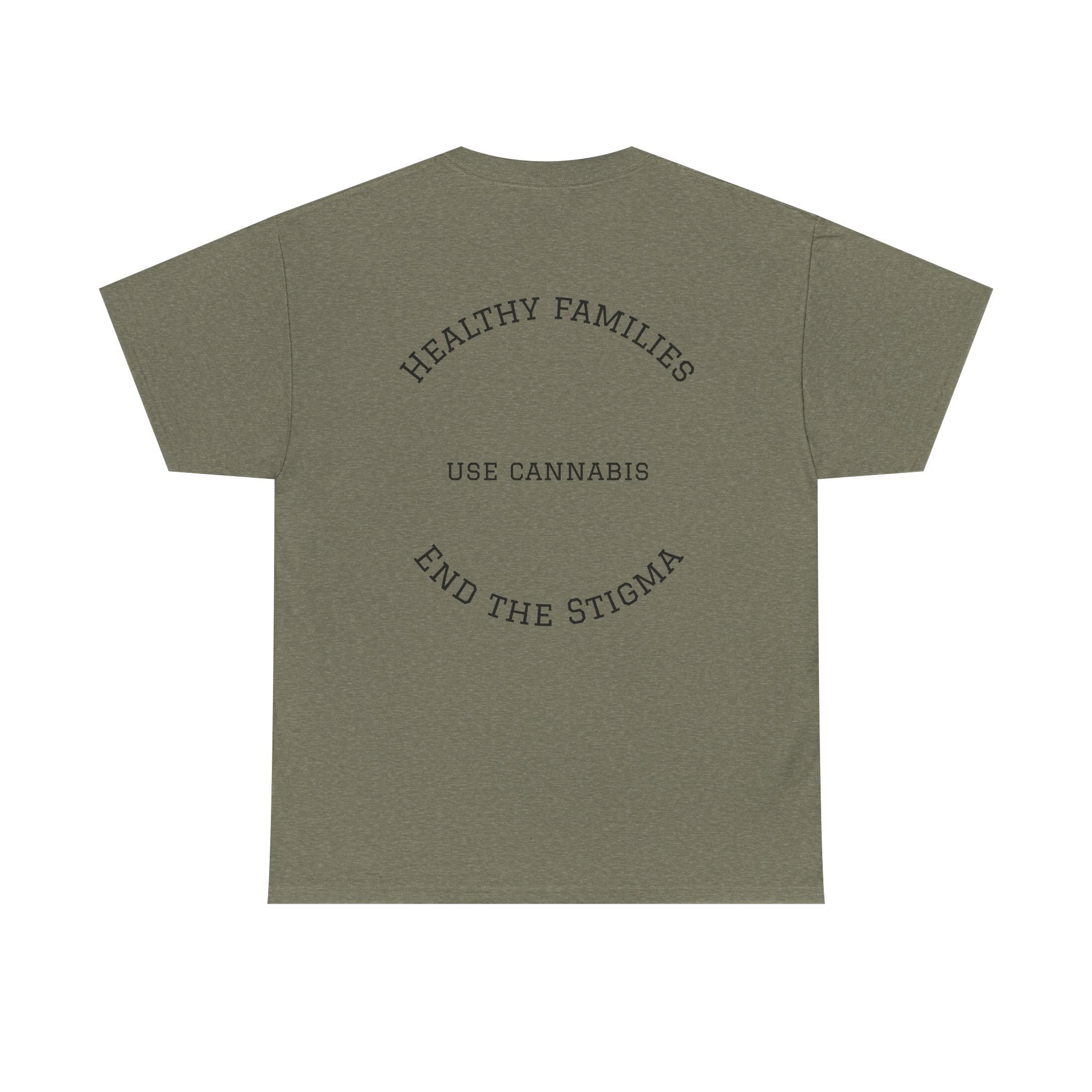 T-Shirt Healthy Families Use Cannabis Celebrating Diversity Wellness Love