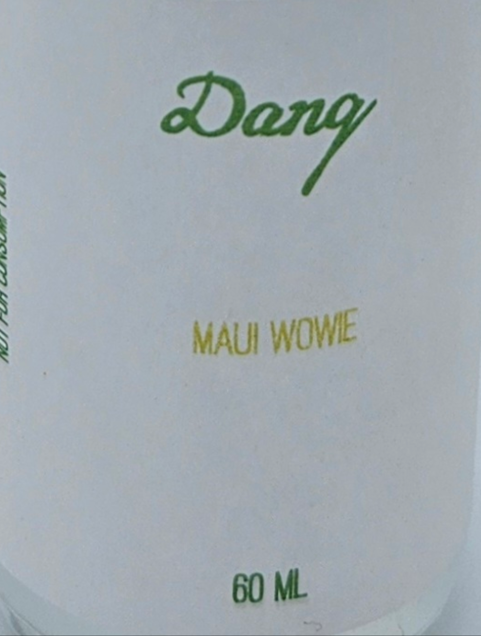 Danq Maui Wowie (Cologne)